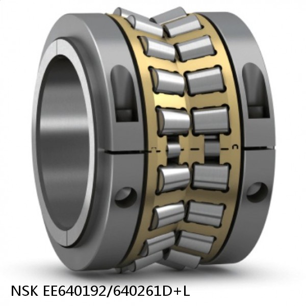 EE640192/640261D+L NSK Tapered roller bearing