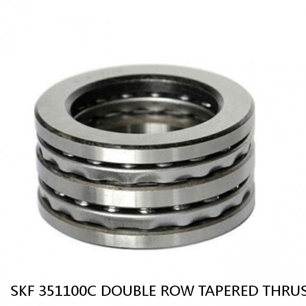 SKF 351100C DOUBLE ROW TAPERED THRUST ROLLER BEARINGS #1 small image